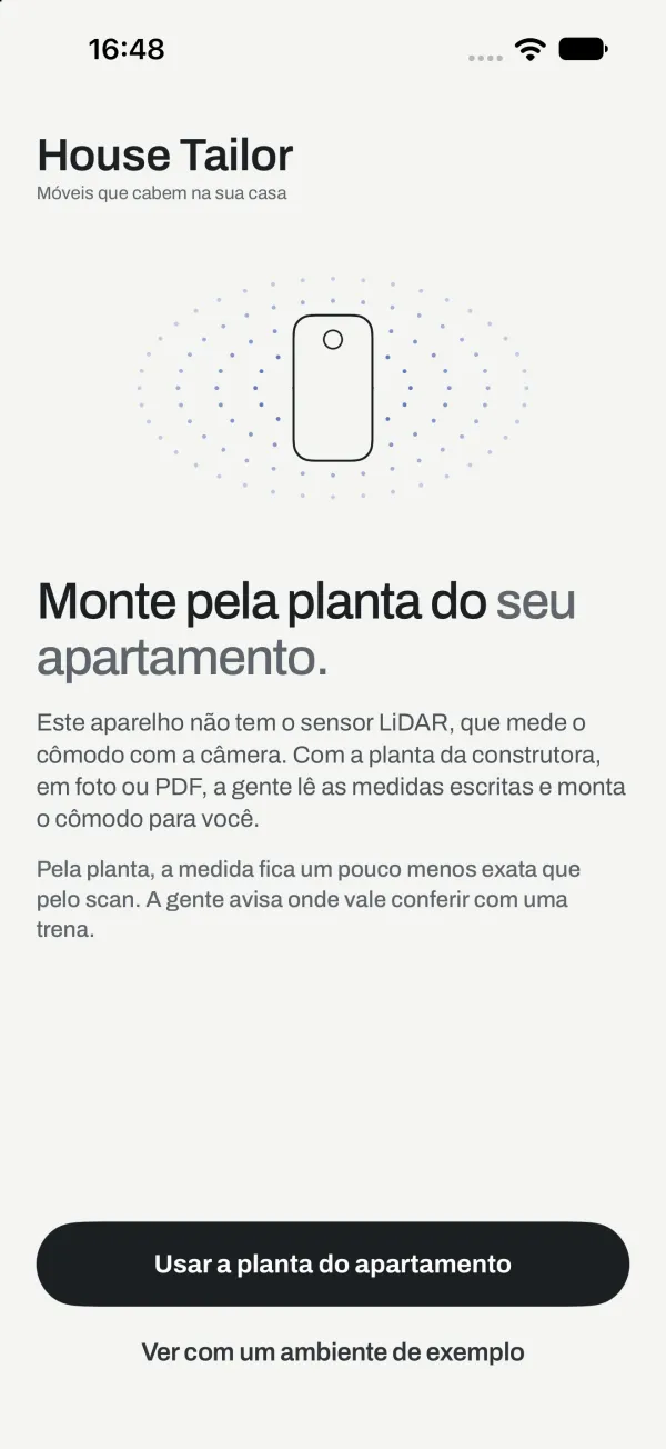 Tela Monte pela planta do seu apartamento.